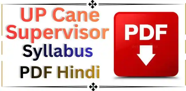 UP Cane Supervisor Syllabus