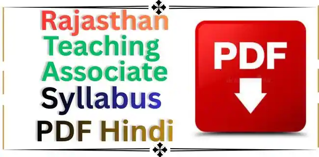 Rajasthan Teaching Associate Syllabus